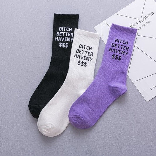 Purple | Bitch Better Have My $$$ Crew Socks