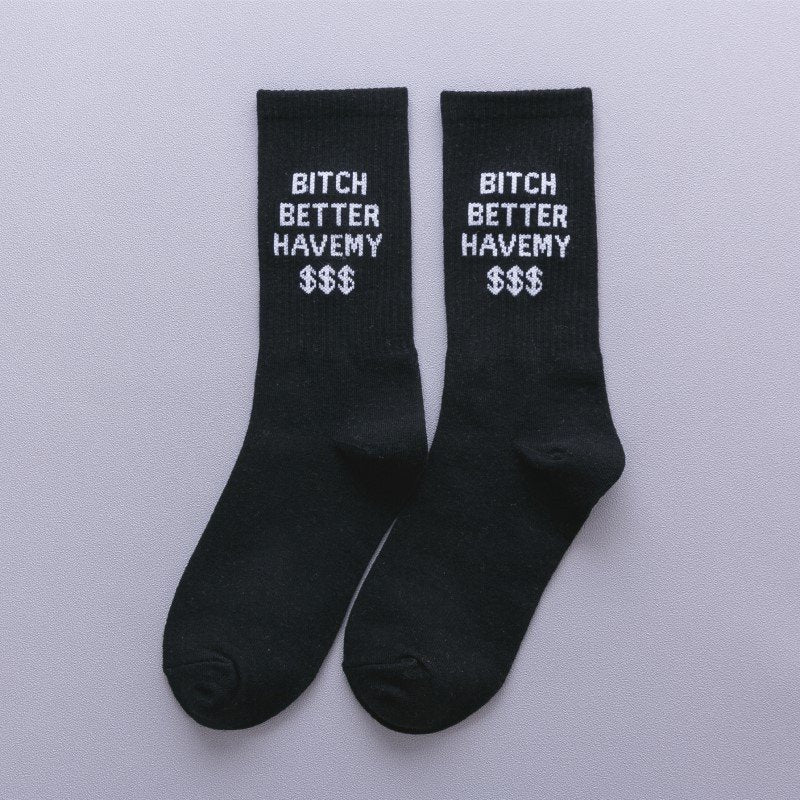 Black | Bitch Better Have My $$$ Crew Socks